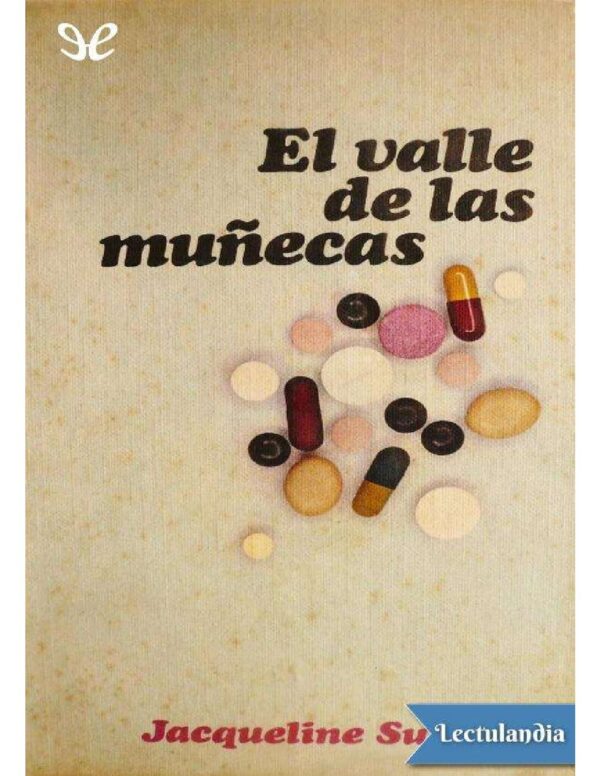 El valle de las muñecas de Jacqueline Susann