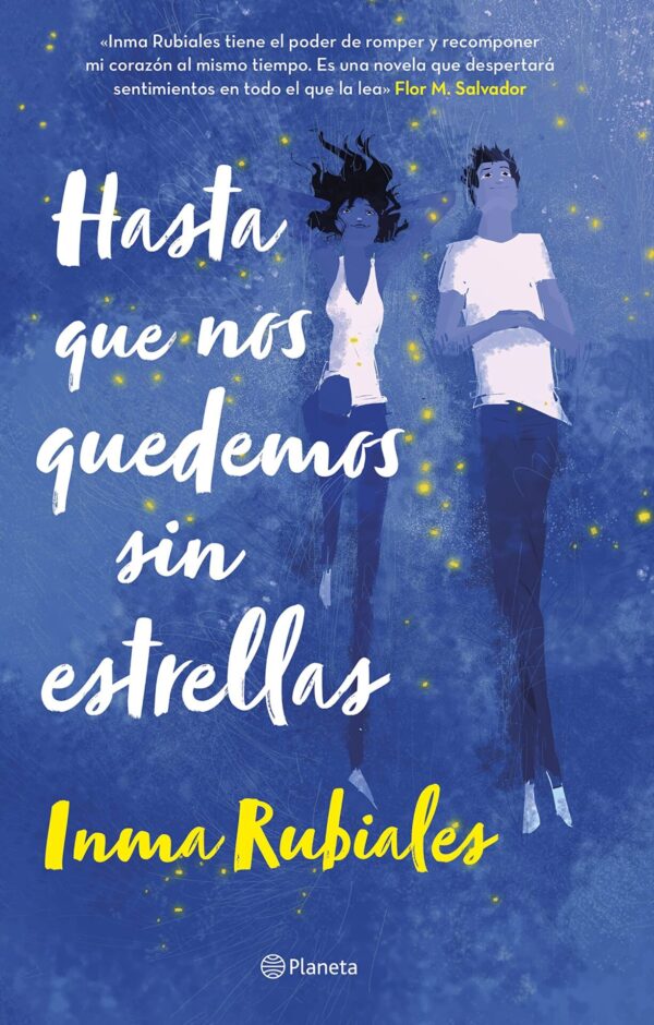 Hasta que nos quedemos sin estrellas de Inma Rubiales