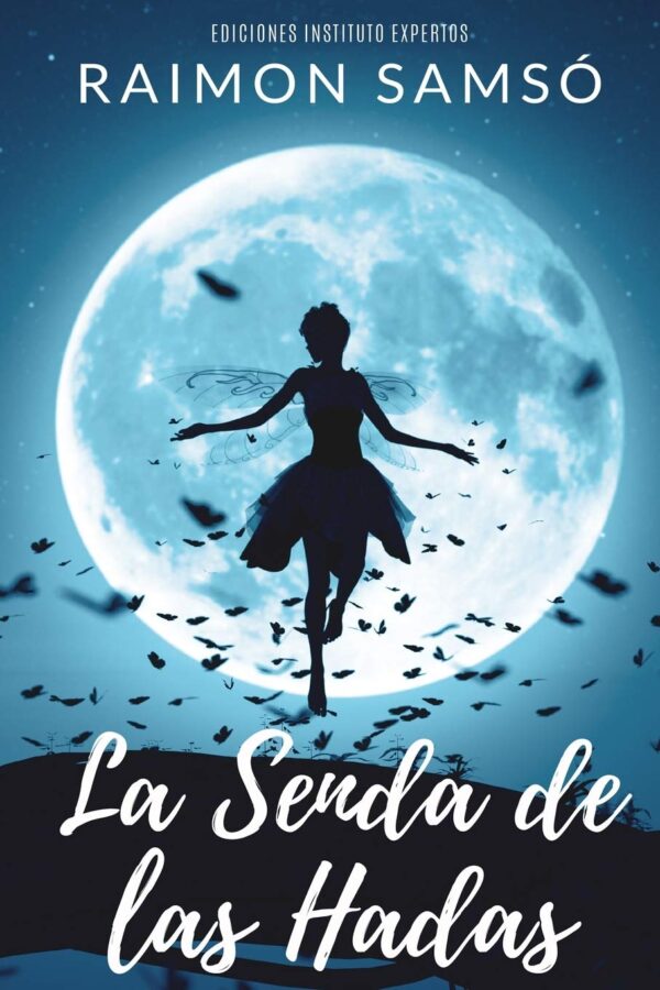 La Senda de las Hadas de Raimon Samsó