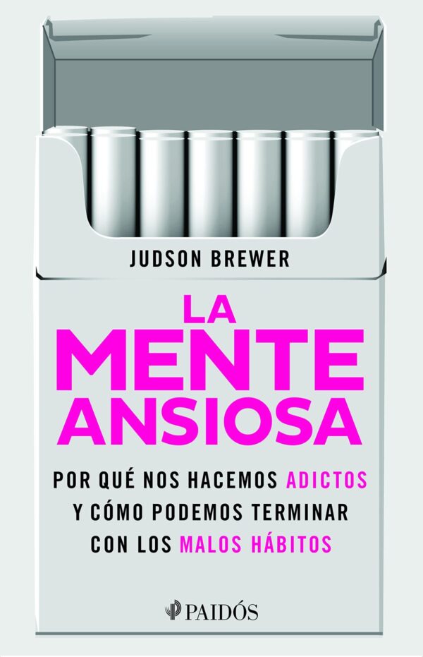 La mente ansiosa de Judson Brewer