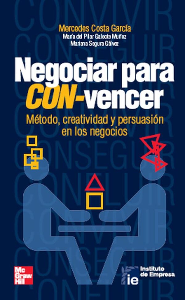 Negociar para con-vencer de Mercedes Costa García
