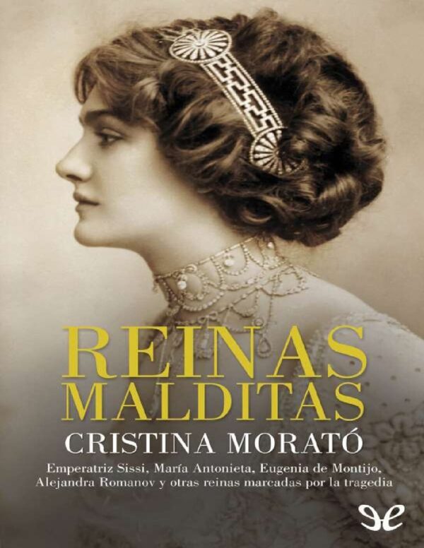 Reinas malditas de Cristina Morató
