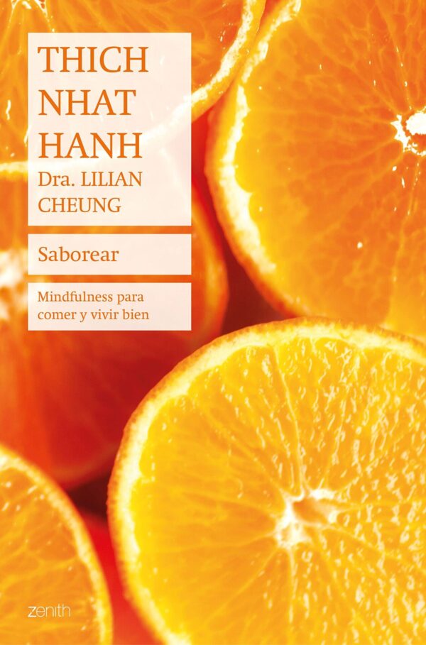 Saborear: Mindfulness para comer y vivir bien de Thich Nhat Hanh