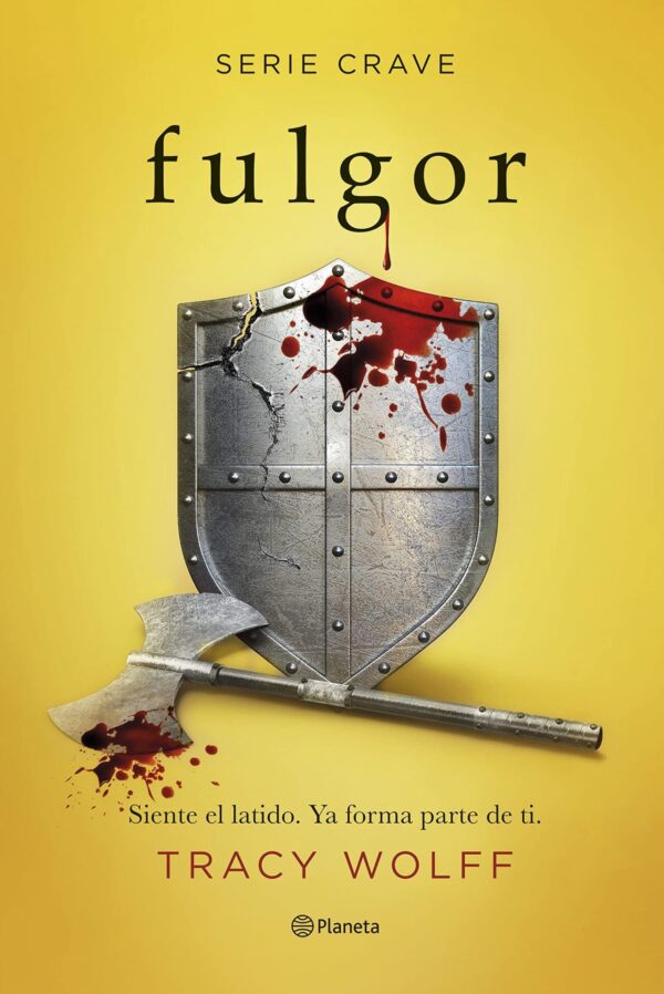 Serie Crave 4: Fulgor. Siente el latido. Ya forma parte de ti de Tracy Wolff