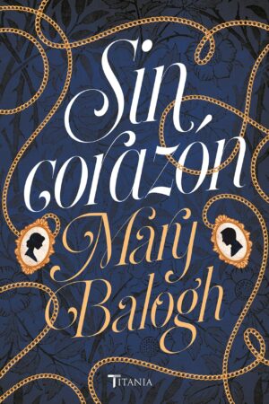Sin corazón de Mary Balogh