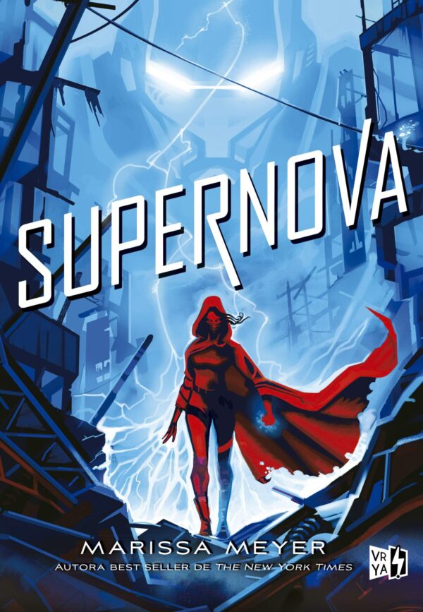 Renegados 3: Supernova de Marissa Meyer