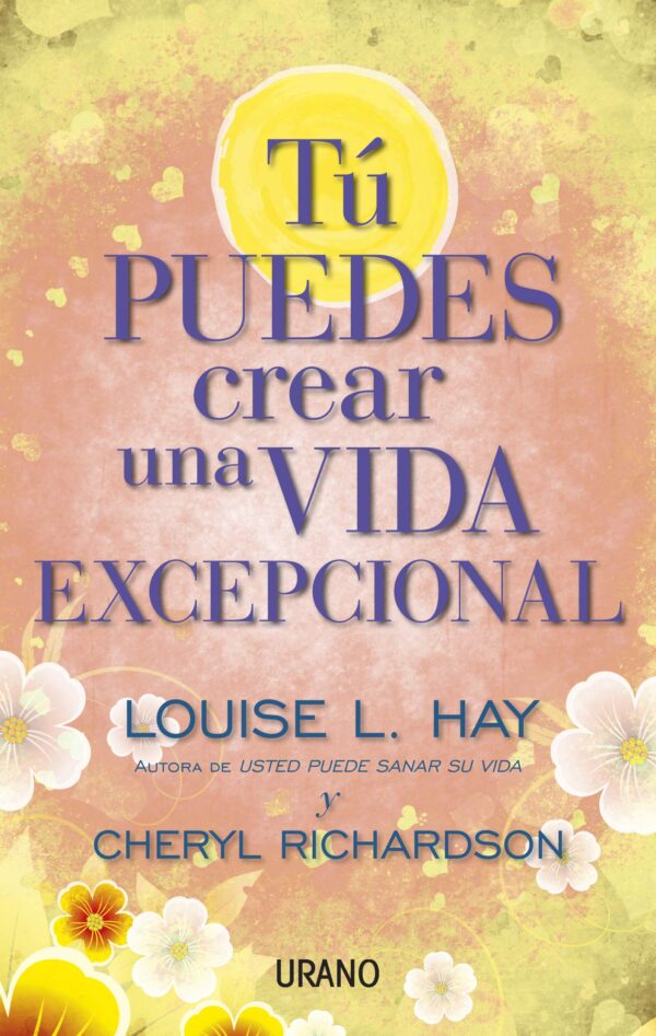 Tu Puedes Crear Una Vida