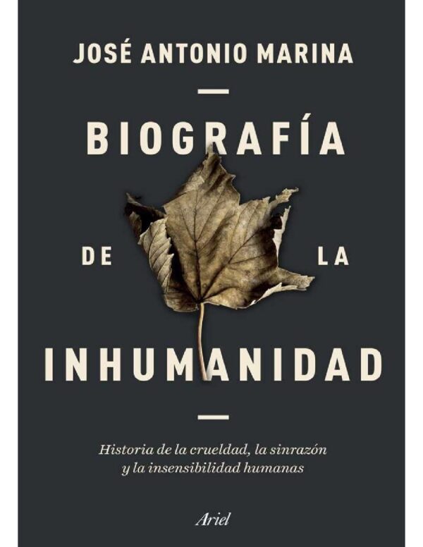 biografia de la inhumanidad