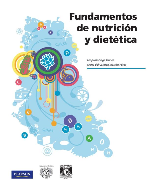 Fundamentos de nutrición y dietética de Leopoldo Vega Franco