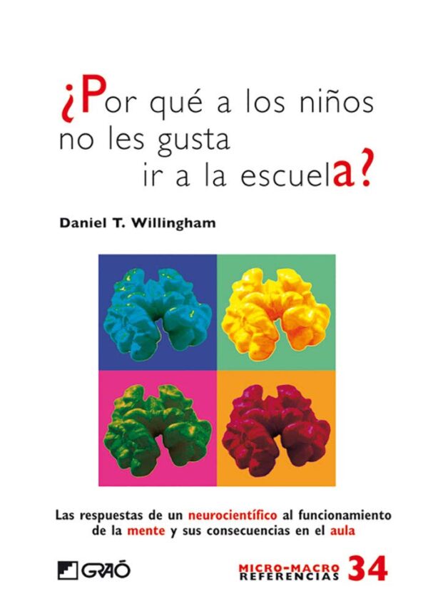 ¿Por qué a los niños no les gusta ir a la escuela? de Daniel Willingham