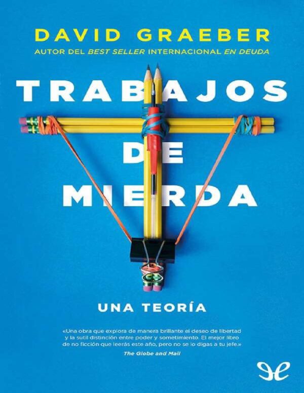 Trabajos de mierda: Una teoría de David Graeber
