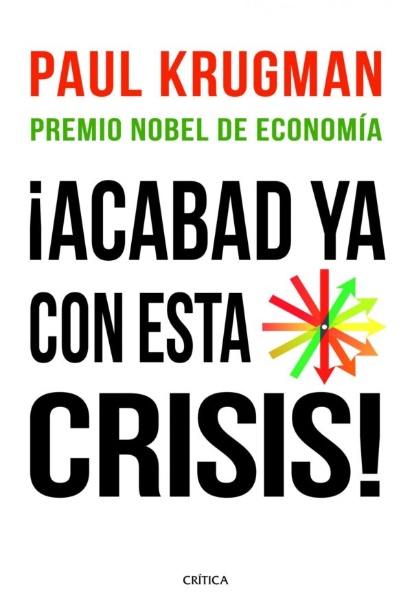 ¡Acabad ya con esta crisis