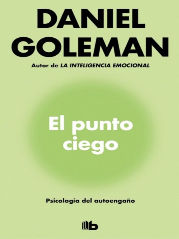 El punto ciego de Daniel Goleman