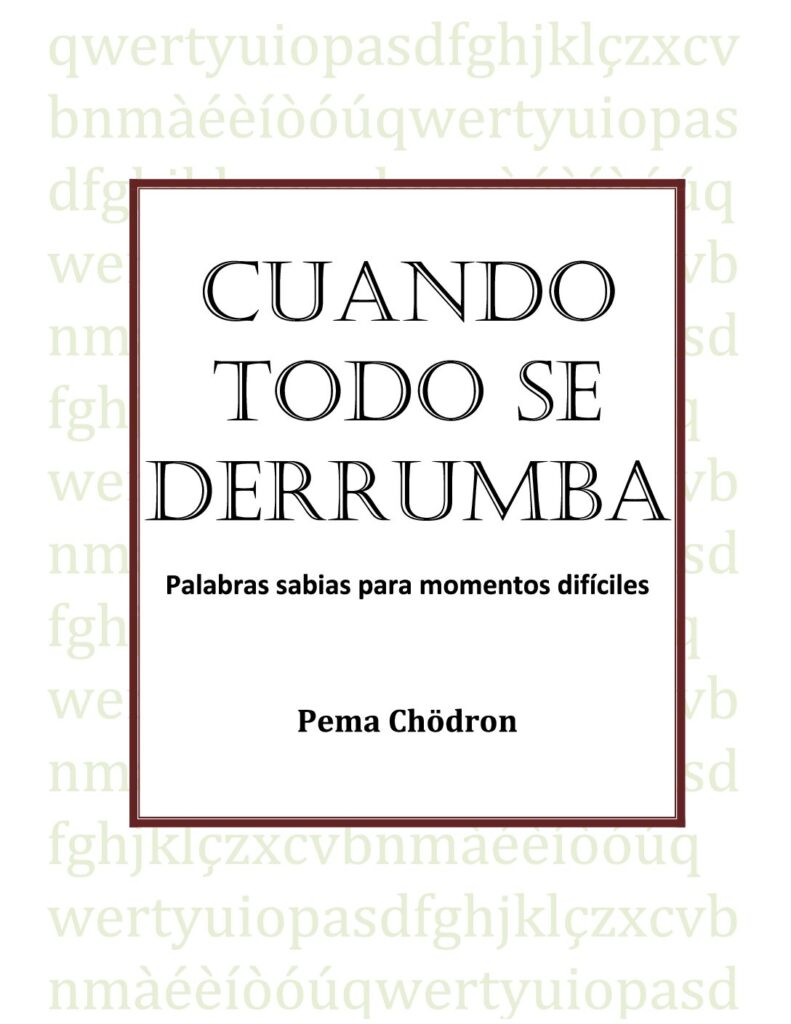 Cuando Todo Se Derrumba Palabras Sabias Para Momentos Dif Ciles De