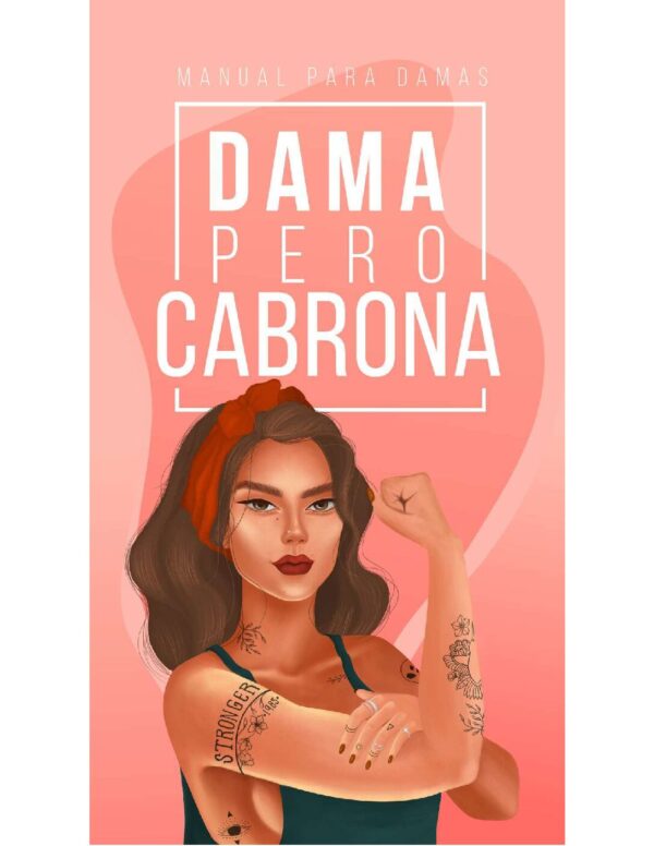 Dama pero cabrona: Manual para damas de Academia para Damas