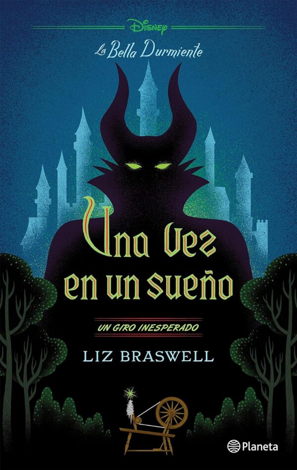 Disney 2. La Bella Durmiente. Una vez en un sueno de Liz Braswell