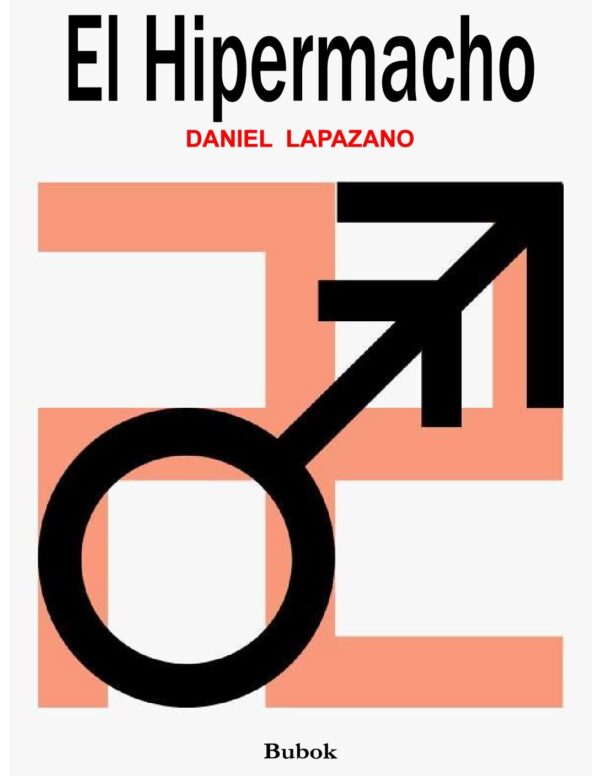 El Hipermacho de Daniel Lapazano