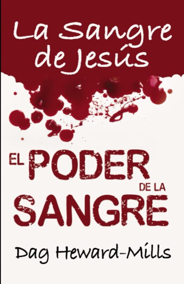 El Poder de la sangre de Dag Heward-Mills