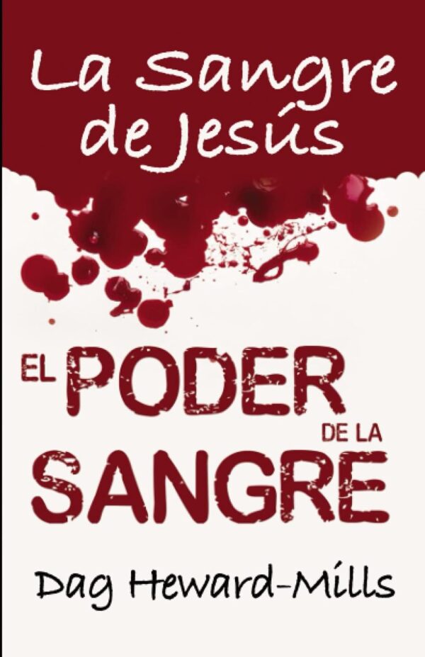 El Poder de la sangre de Dag Heward Mills