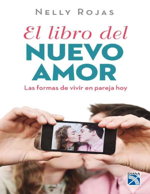 El libro del nuevo amor de Nelly Rojas de Gonzalez