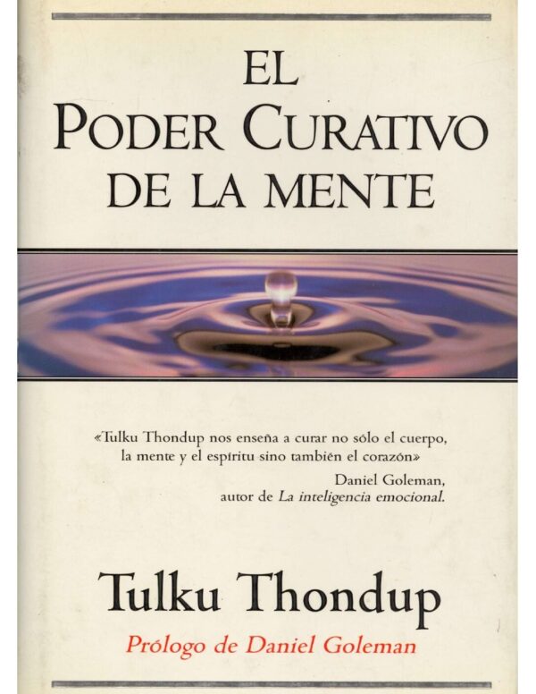 El poder curativo de la mente de Tulku Thondup