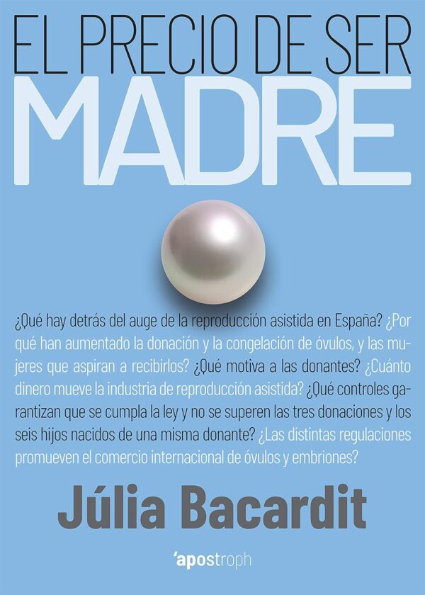 El precio de ser madre de Júlia Bacardit