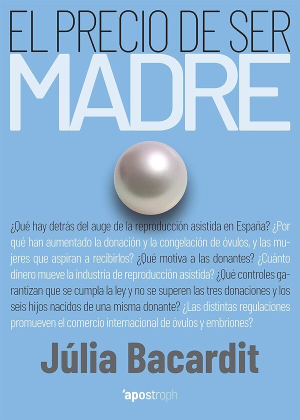 El precio de ser madre de Julia Bacardit