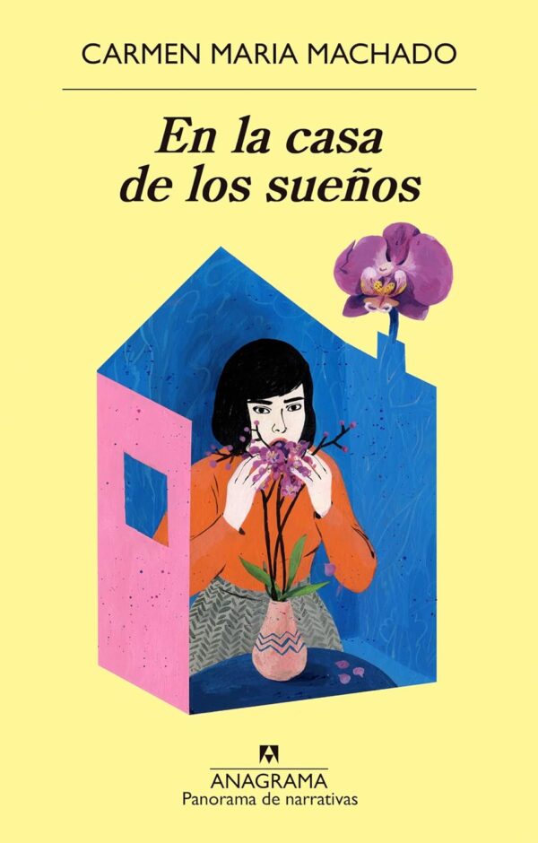 En la casa de los sueños de Carmen María Machado