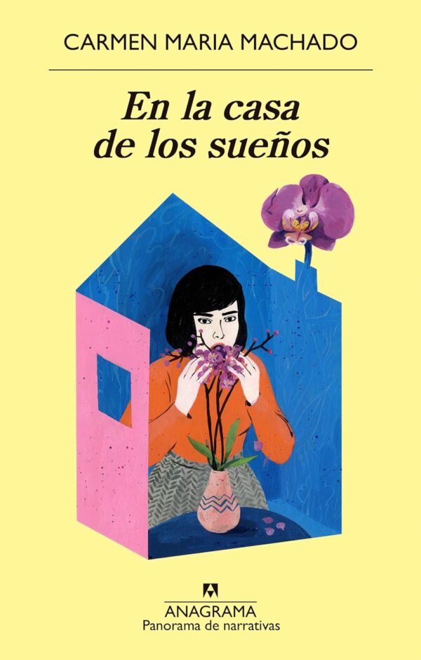 En la casa de los suenos de Carmen Maria Machado