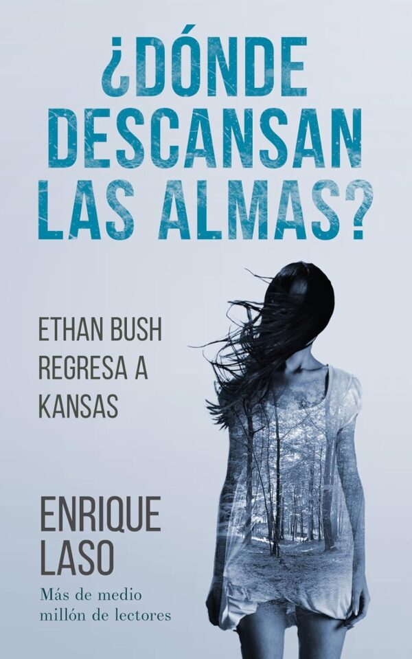 Ethan Bush 5 ¿Donde descansan las almas