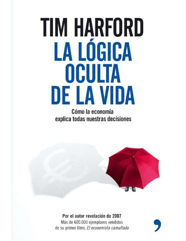 La logica oculta de la vida de Tim Harford