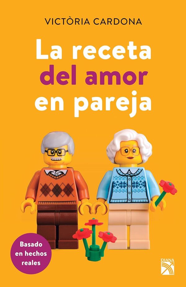La receta del amor en pareja: Basado en hechos reales de Victòria Cardona