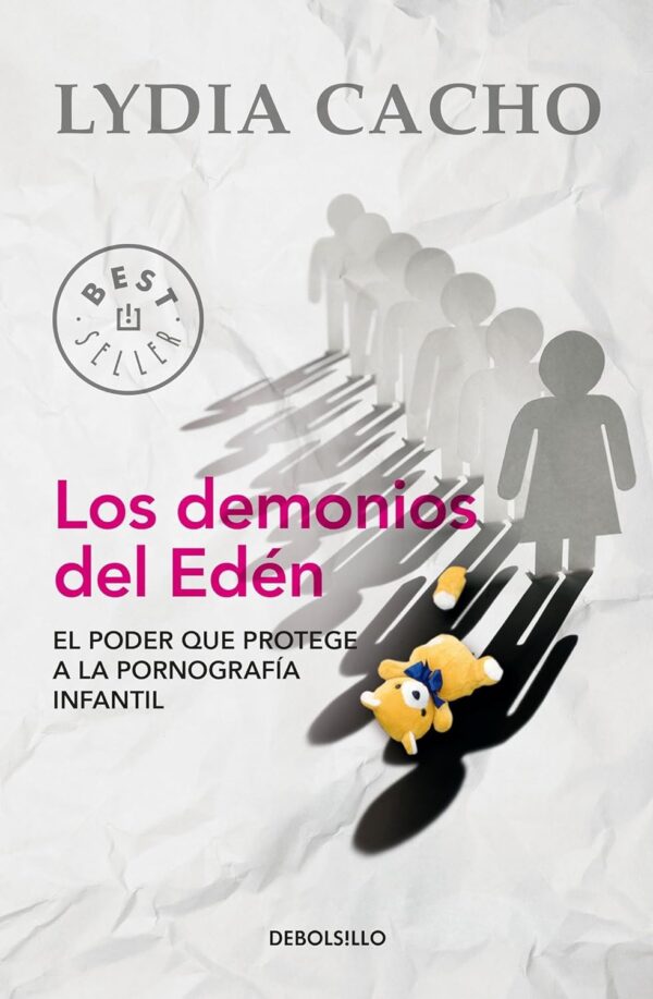 Los Demonios del Edén: El poder que protege a la pornografía infantil de Lydia Cacho