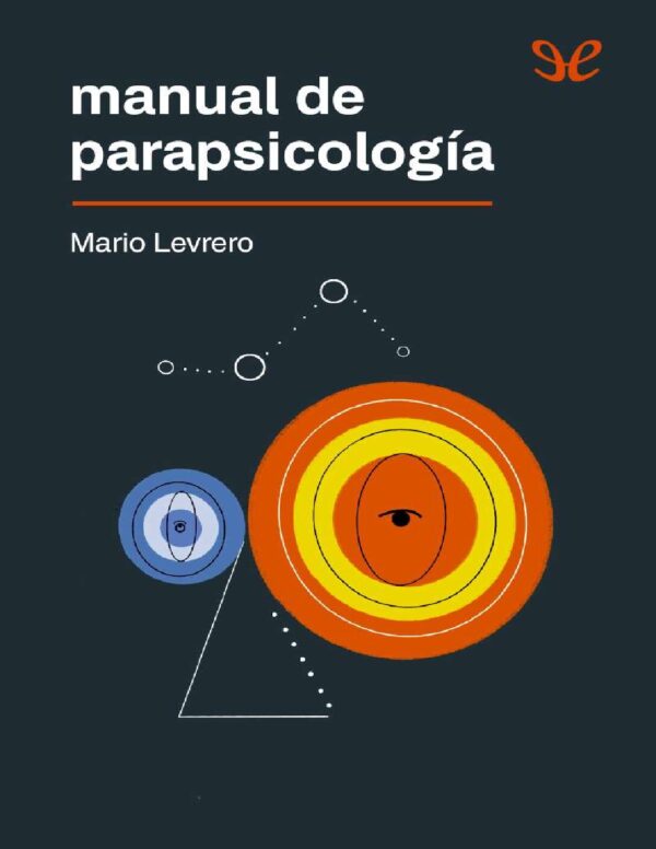 Manual de parapsicología de Mario Levrero