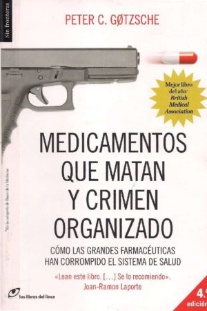 Medicamentos que matan y crimen organizado de Peter Gotzsche