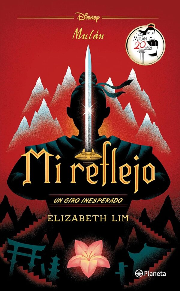 Disney 4. Mulan. Mi reflejo de Elizabeth Lim