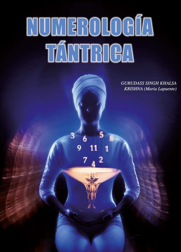 Numerología Tántrica de  María Gurudass