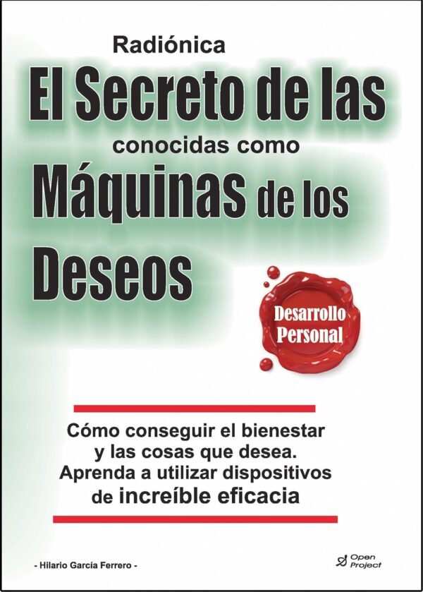 Radiónica: El secreto de las conocidas como  máquina de los deseos de Hilario Garcia