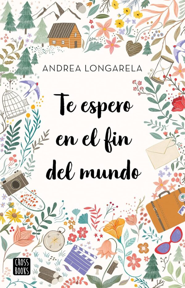 Te espero en el fin del mundo de Andrea Longarela