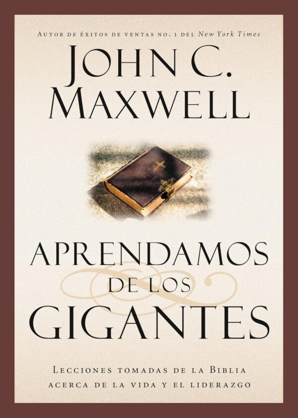 Aprendamos de los Gigantes de John C.