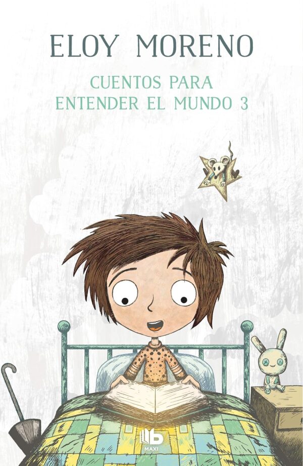 Cuentos para entender el mundo 3 de Eloy Moreno