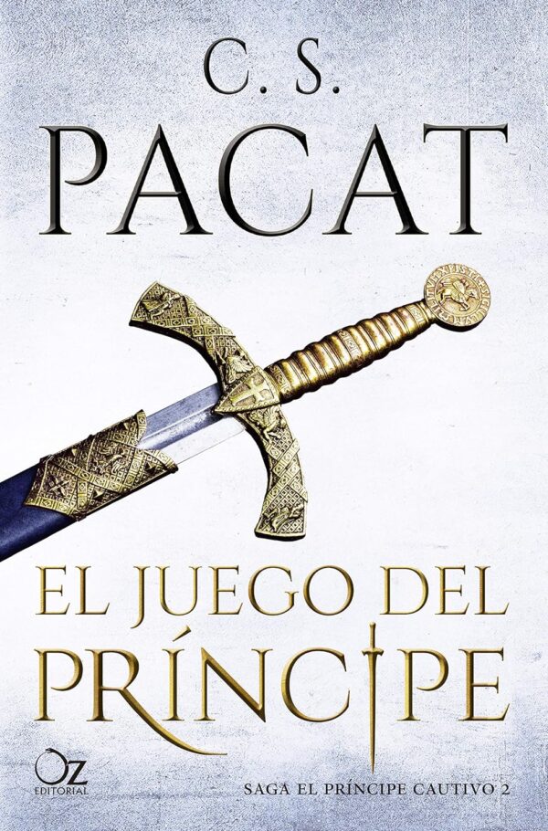 El Principe Cautivo 2. El Juego del Principe de C.S. Pacat