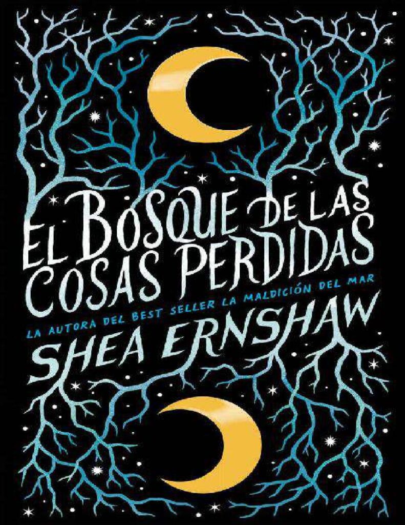 El Bosque De Las Cosas Perdidas De Shea Ernshaw Tu Libro Mex Pdf 5199