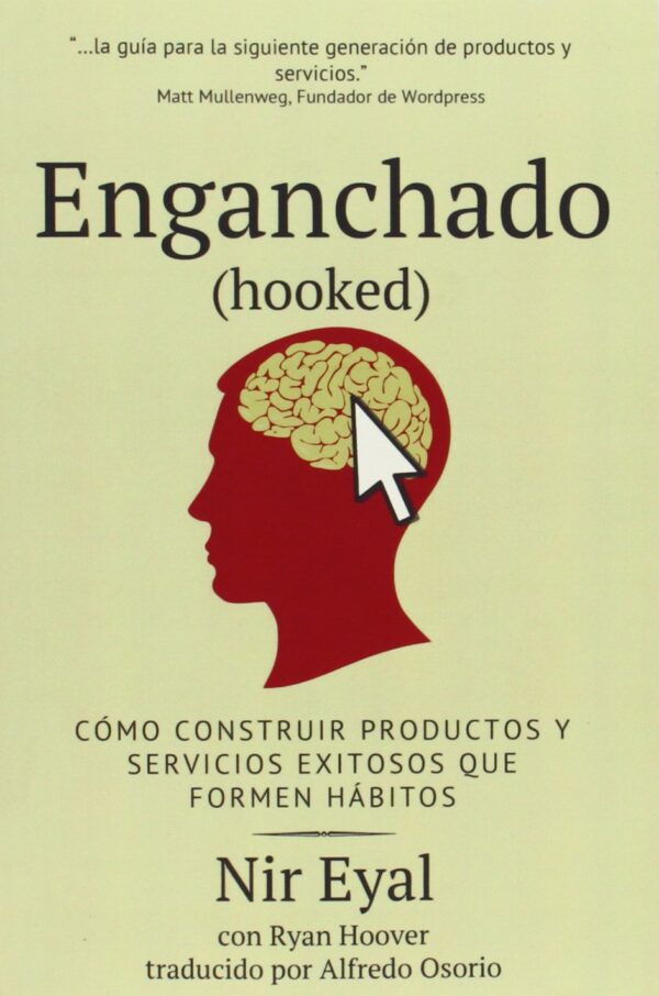 Enganchado Hooked Nir Eyal