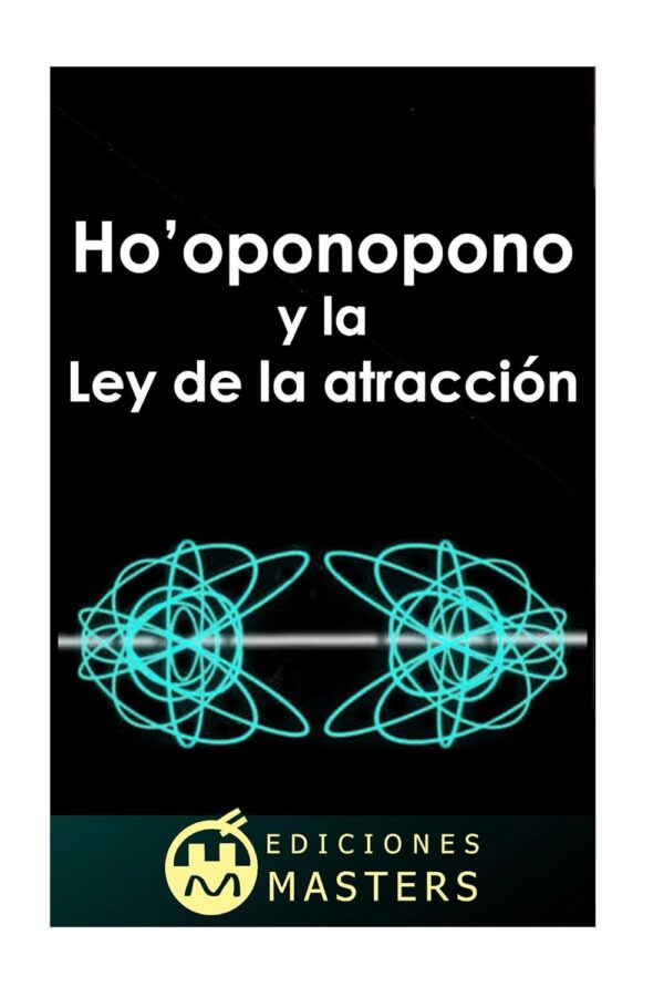 Hooponopono y la Ley de la atraccion de Adolfo Perez Agusti