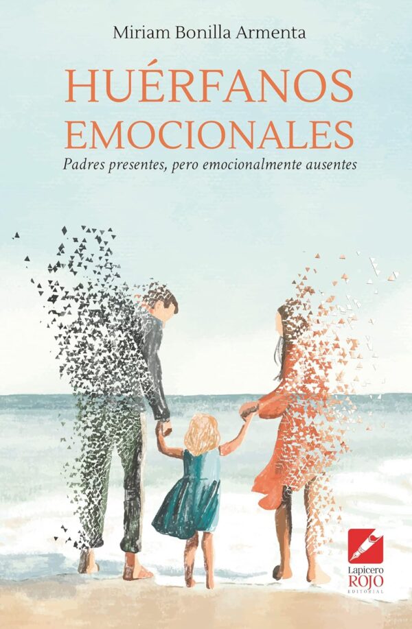 Huerfanos emocionales de Miriam Bonilla Armenta