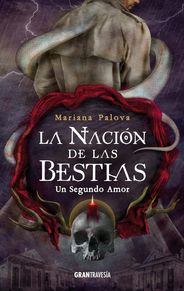 La Nacion de las Bestias Un Segundo Amor de Mariana Palova