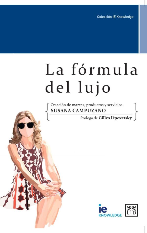 La formula del lujo de Susana Campuzano