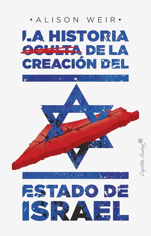 La historia oculta de la creacion del estado de Israel