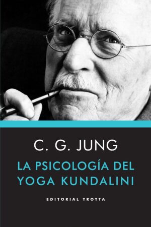 La Psicología del yoga Kundalini de Carl G. Jung